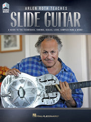 Arlen Roth Teaches Slide Guitar – A Guide to the Techniques, Tunings, Scales, Licks, Complex Runs & More! | Gitaar