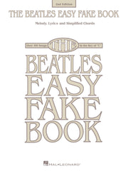 The Beatles Easy Fake Book - 2nd Edition | Melody Line, Lyrics and Chords