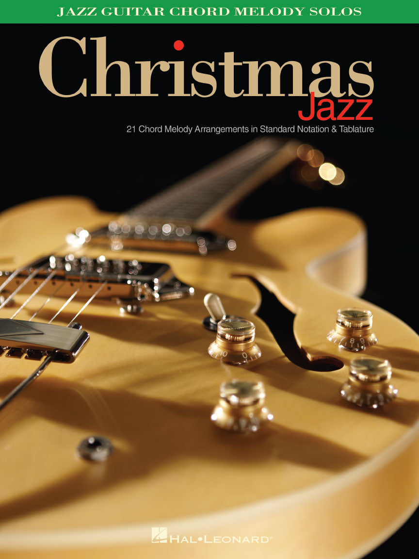 Christmas Jazz – Jazz Guitar Chord Melody Solos | Gitaar