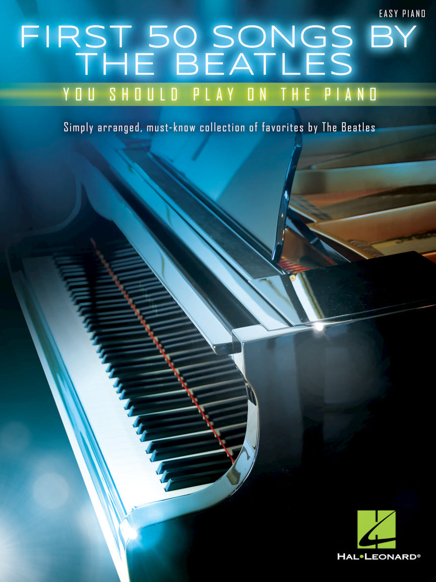 First 50 Songs by The Beatles – You Should Play on the Piano | piano
