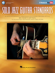 Solo Jazz Guitar Standards – 16 Songs Expertly Arranged in Chord-Melody Style As Popularized on YouTube! | Gitaar
