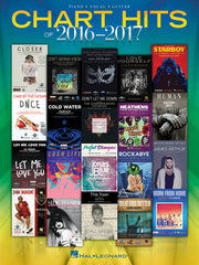 Chart Hits of 2016-2017 – Piano, Vocal, Guitar Songbook | Piano, zang en gitaar