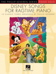 Disney Songs for Ragtime Piano – The Phillip Keveren Series - 15 Classic Tunes