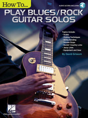 How to Play Blues/Rock Guitar Solos – Audio Access Included! | Gitaar