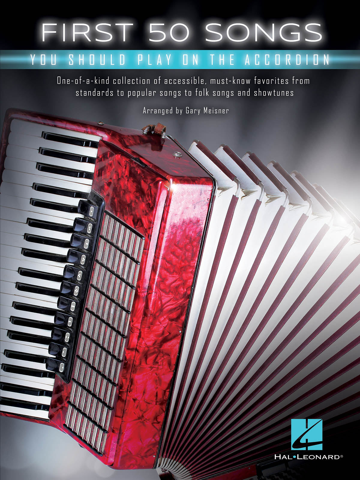 First 50 Songs You Should Play on the Accordion (Accordeon)