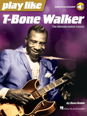 Play like T-Bone Walker – The Ultimate Guitar Lesson with Audio Access Included! | Gitaar