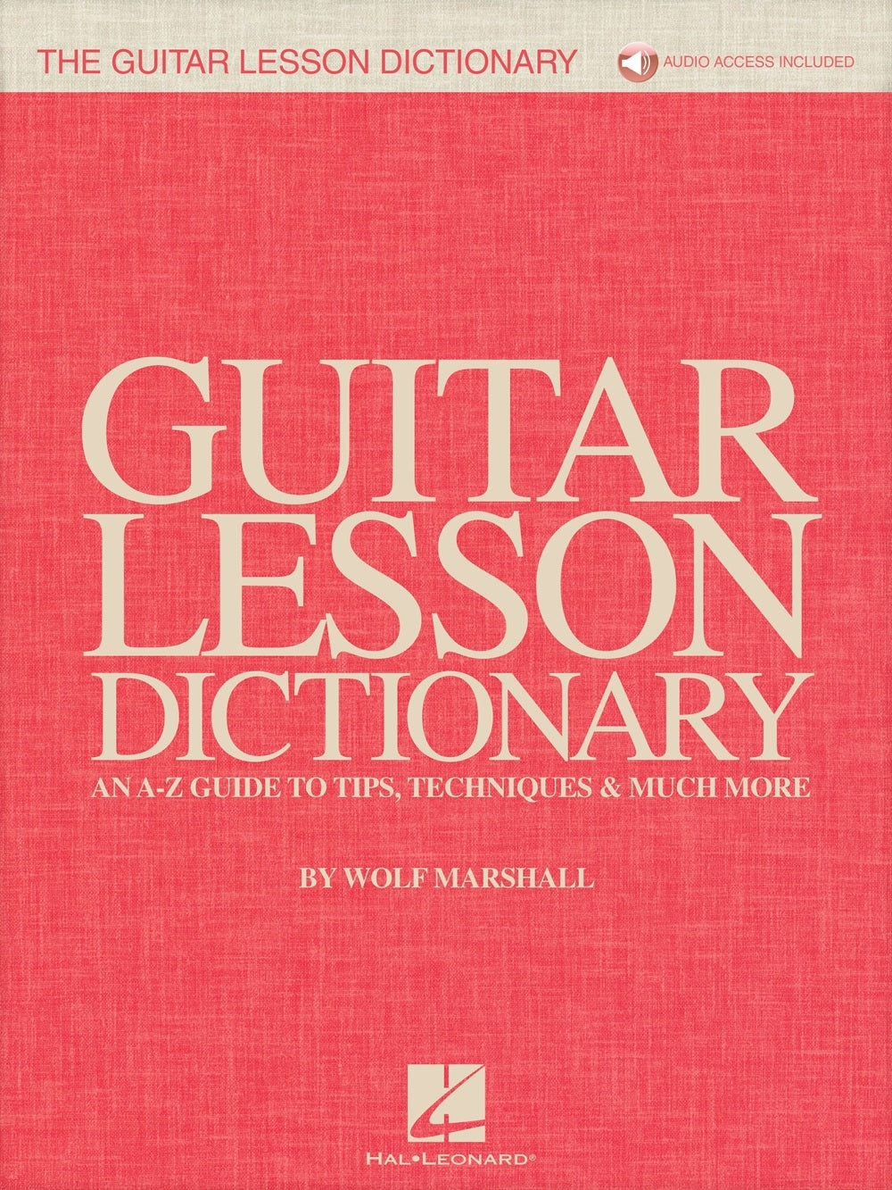The Guitar Lesson Dictionary – An A-Z Guide to Tips, Techniques & Much More | Gitaar