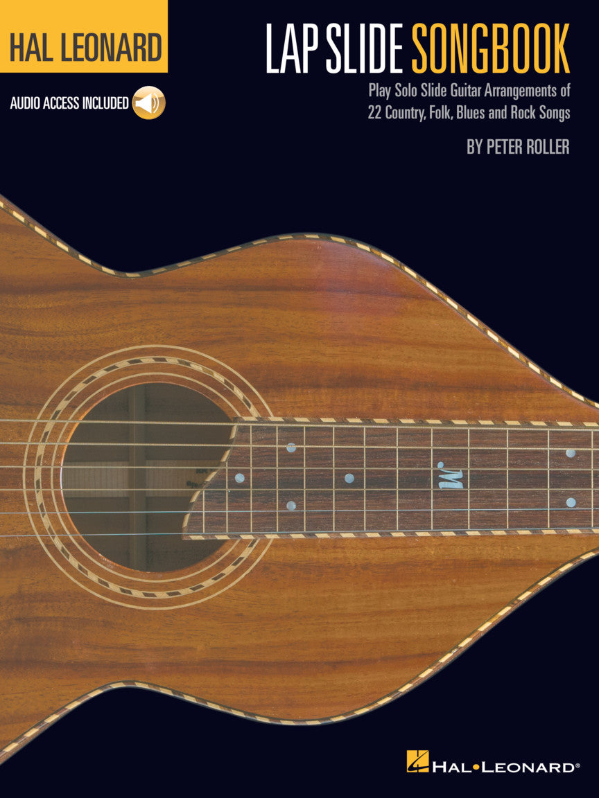 Hal Leonard Lap Slide Songbook – Play Solo Slide Guitar Arrangements of 22 Country, Folk, Blues and Rock Songs | Gitaar