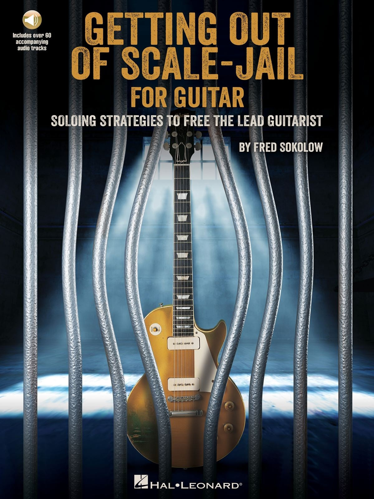 Get Out of Scale-Jail for Guitar – Soloing Strategies to Free the Lead Guitarist | Gitaar
