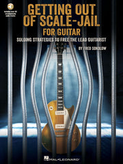 Get Out of Scale-Jail for Guitar – Soloing Strategies to Free the Lead Guitarist | Gitaar
