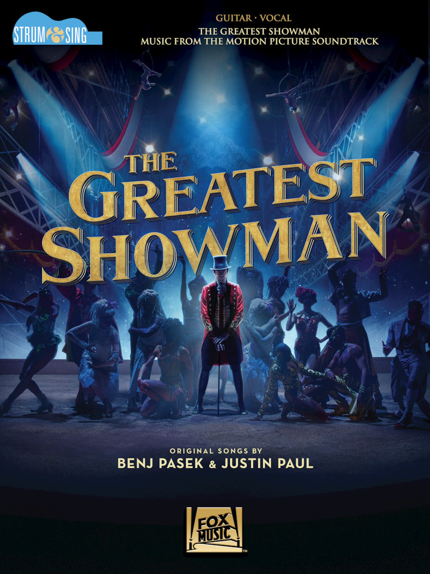 The Greatest Showman - Strum & Sing Guitar – Music from the Motion Picture Soundtrack | Gitaar