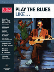 Play the Blues Like... – Acoustic Guitar Private Lessons Series | Gitaar
