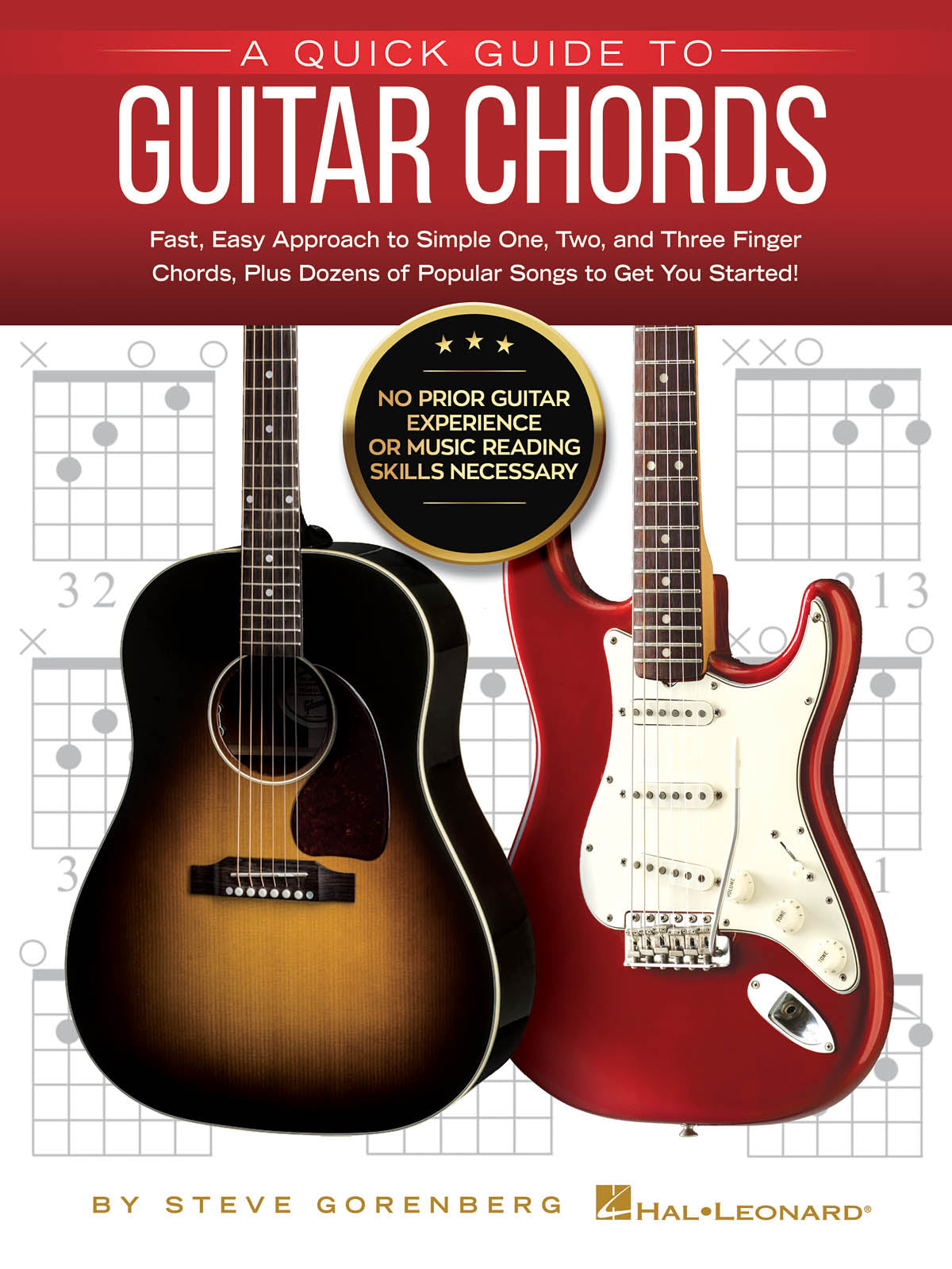 A Quick Guide to Guitar Chords – No Prior Guitar Experience or Music Reading Skills Necessary! | Gitaar