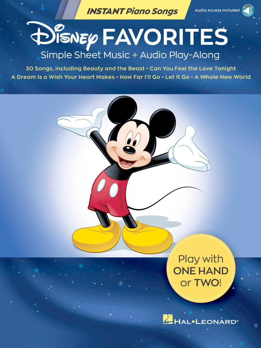Disney Favorites - Instant Piano Songs – Simple Sheet Music + Audio Play-Along of 30 Songs