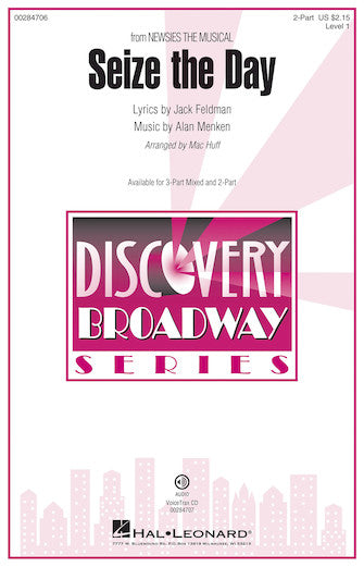 Seize the Day – from Disney's Newsies the Musical - Discovery Level 1