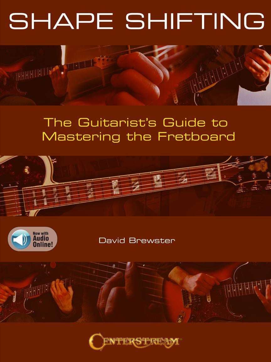 Shape Shifting – The Guitarist's Guide to Mastering the Fretboard | Gitaar