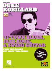 Uptown Blues, Jazz Rock & Swing Guitar – From the Classic Hot Licks Video Series | Gitaar