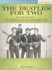 The Beatles for Two Alto Saxes – 23 Favorites - Easy Instrumental Duets | Alto Saxophones Duet