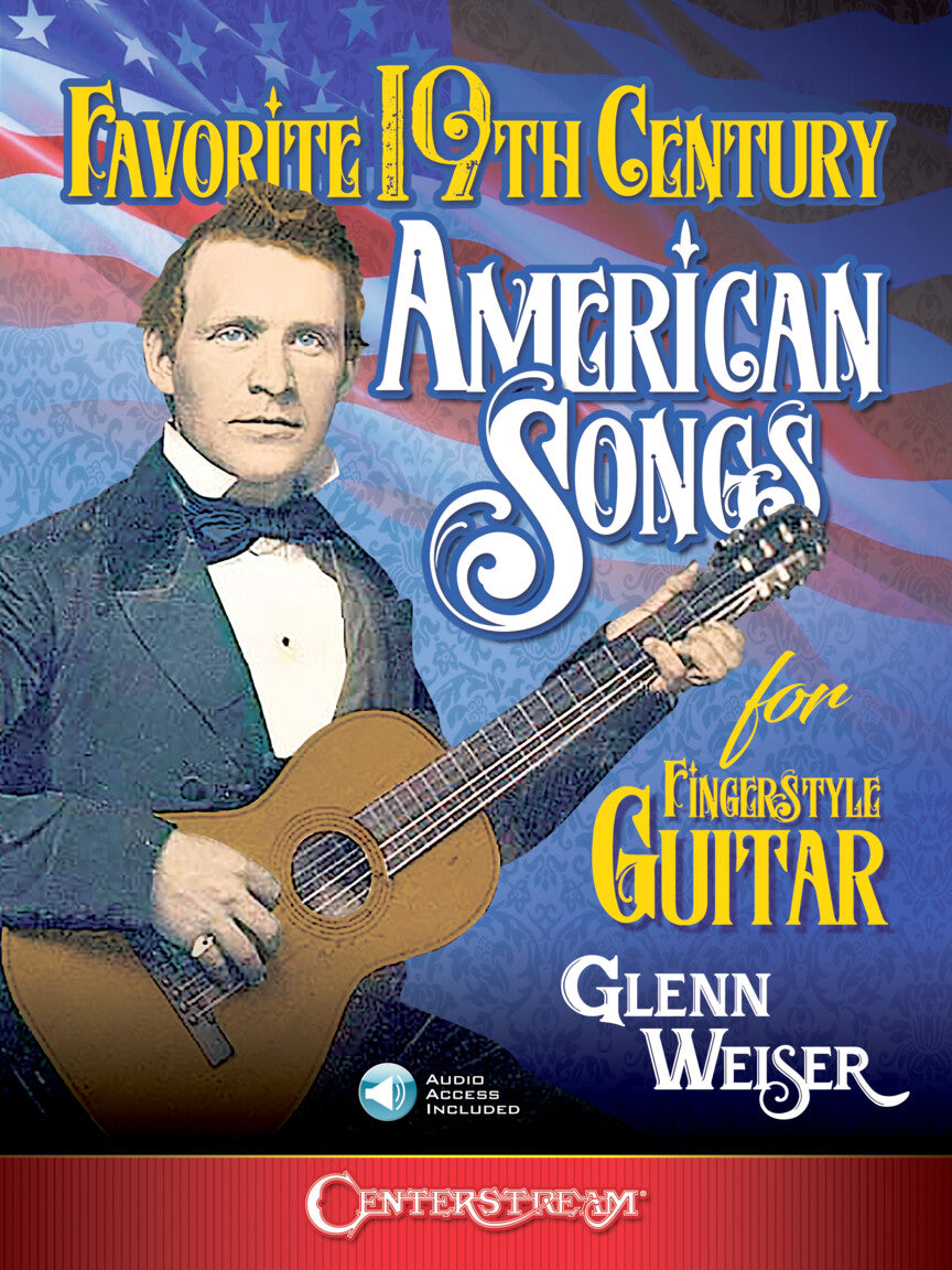 Favorite 19th Century American Songs – for Fingerstyle Guitar | Gitaar