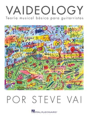 Vaideology (Spanish Edition) – Vaideology - Teoria Musical Básica Para Guitarristas por Steve Va | Gitaar