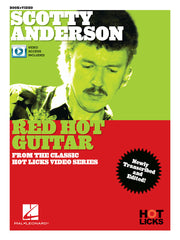 Scotty Anderson - Red Hot Guitar – Instructional Book with Online Video Lessons from the Classic Hot Licks Video Series | Gitaar