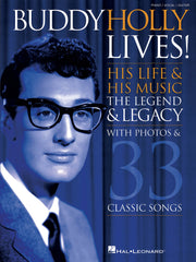 Buddy Holly Lives! – His Life & His Music - With Photos & 33 Classic Songs | Piano, zang en gitaar