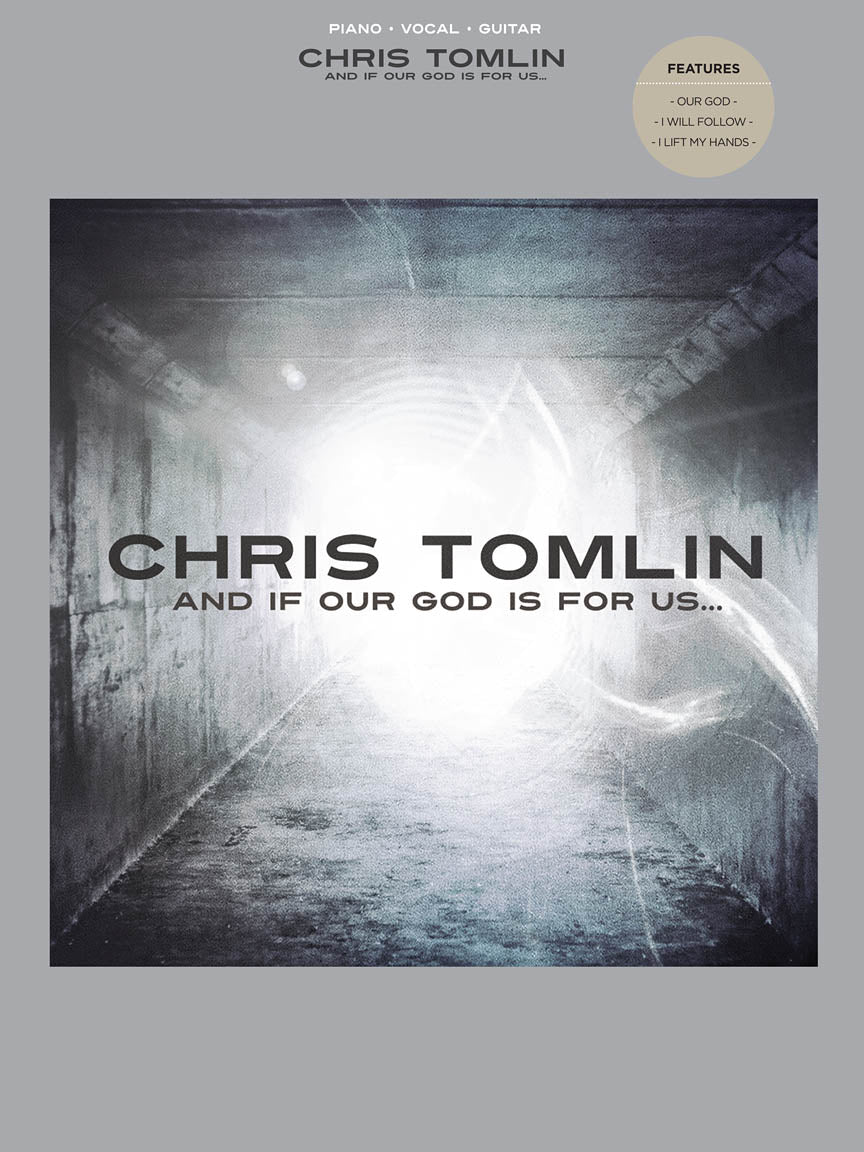 Chris Tomlin - And If Our God Is for Us | Piano, zang en gitaar