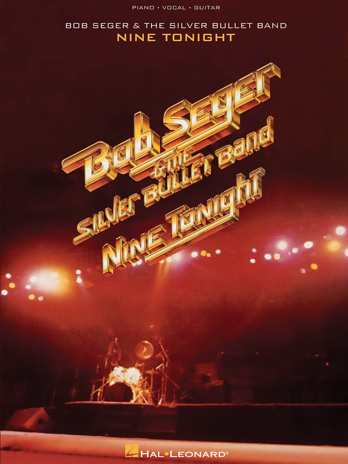 Nine Tonight – Bob Seger & The Silver Bullet Band | Piano, zang en gitaar
