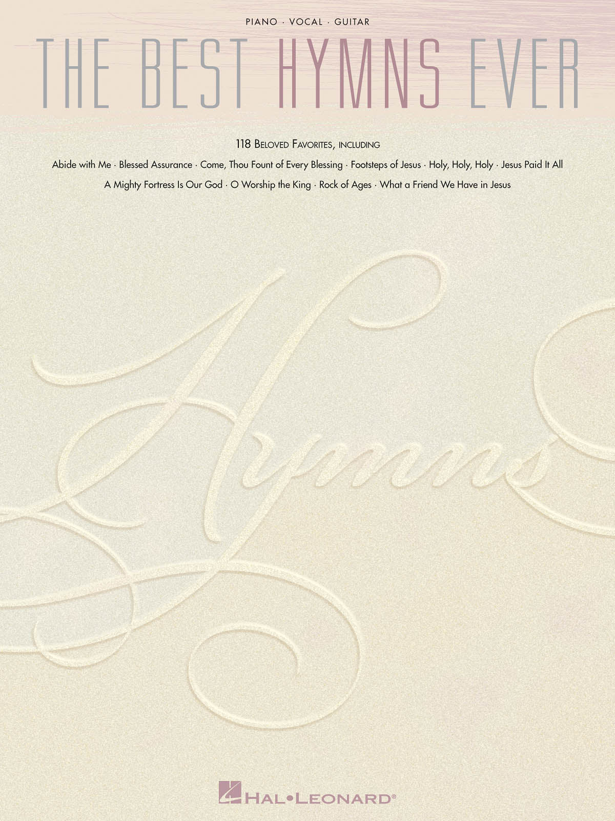 The Best Hymns Ever – 118 Beloved Favorites | Piano, zang en gitaar