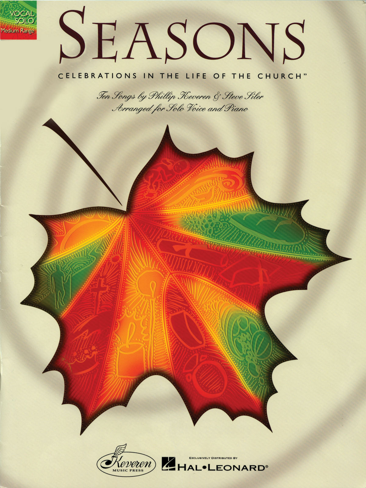 Seasons: Celebrations in the Life of the Church – 1 Songs by Phillip Keveren & Steve Siler for Solo Voice & Piano | Piano, zang en gitaar