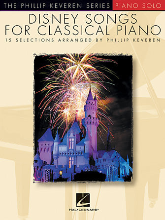 Disney Songs for Classical Piano – The Phillip Keveren Series - 15 Favorites