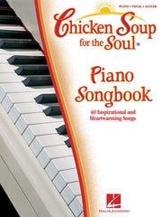 Chicken Soup for the Soul Piano Songbook | Piano, zang en gitaar