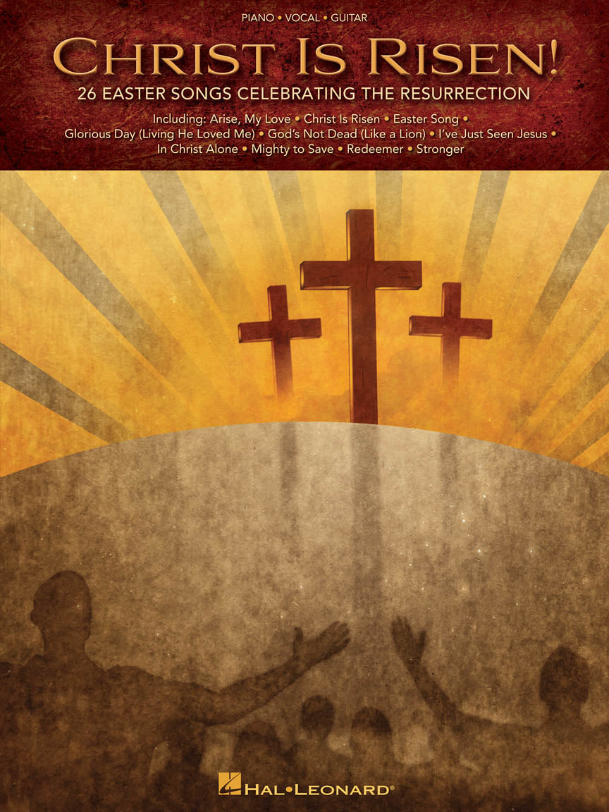 Christ Is Risen – 26 Easter Songs Celebrating the Resurrection | Piano, zang en gitaar