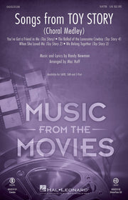 Songs from Toy Story – Choral Medley - Music from the Motion Picture Soundtrack