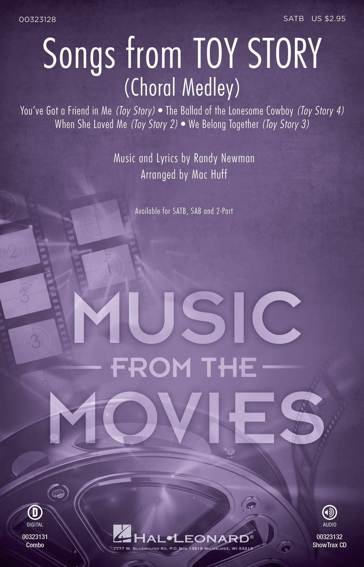 Songs from Toy Story – Choral Medley - Music from the Motion Picture Soundtrack