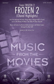 Frozen 2 – Choral Highlights - Music from the Motion Picture Soundtrack