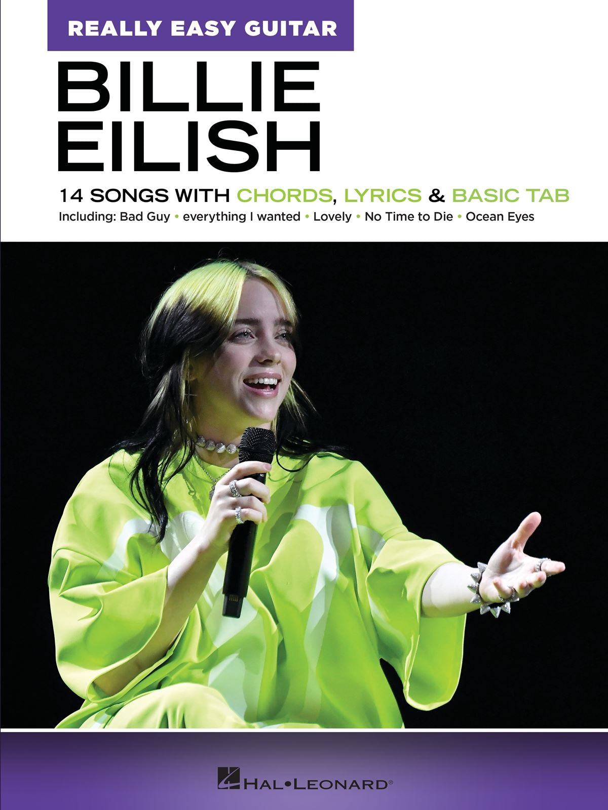 Billie Eilish - Really Easy Guitar Series – 14 Songs with Chords, Lyrics & Basic Tab | Gitaar