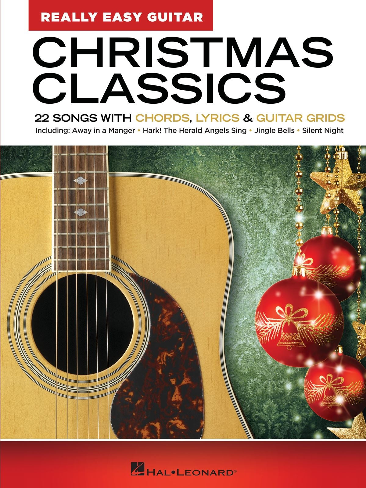 Christmas Classics - Really Easy Guitar Series – 22 Songs with Chords, Lyrics & Basic Tab | Gitaar
