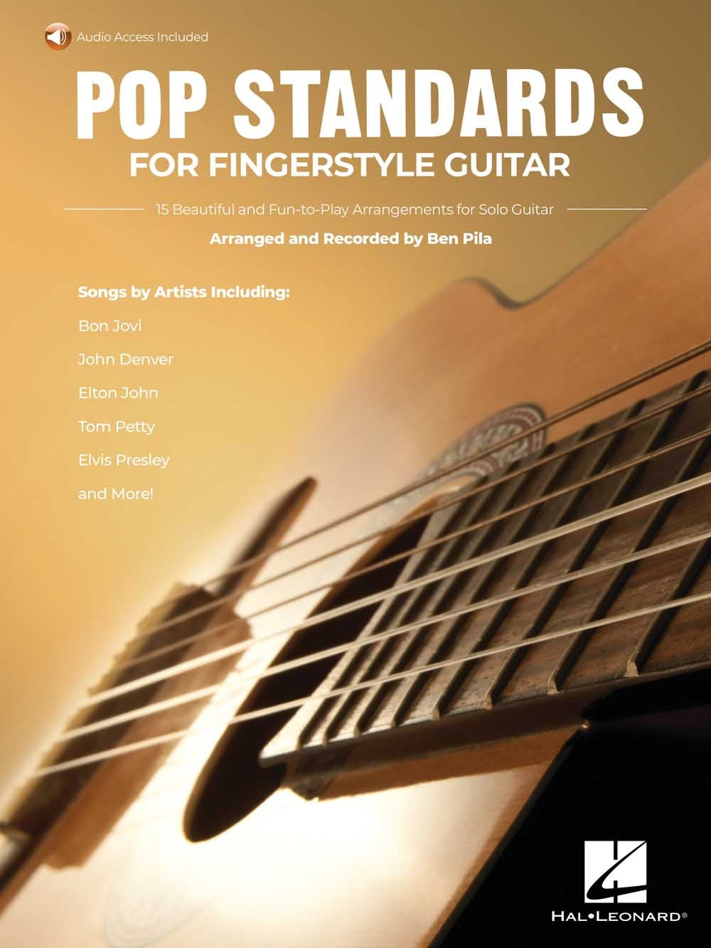 Pop Standards for Fingerstyle Guitar – 15 Beautiful and Fun-to-Play Arrangements for Solo Guitar Arranged & Recorded by Ben Pila | Gitaar
