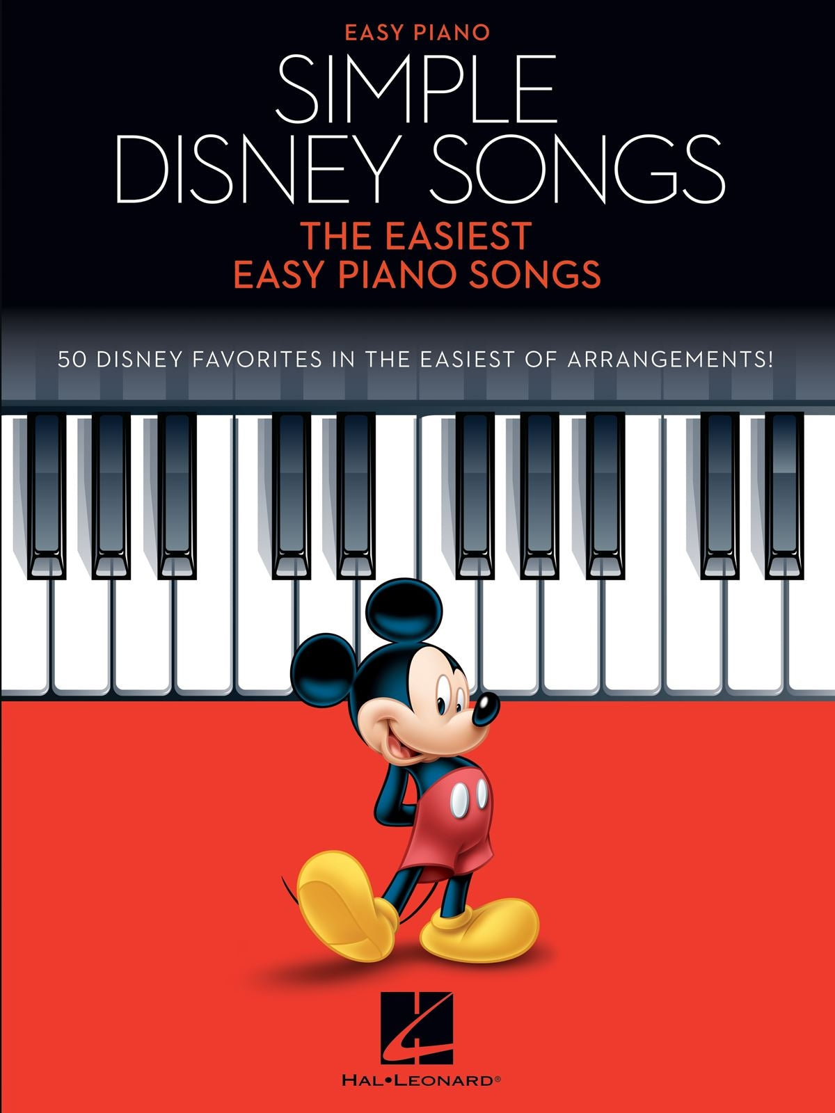 Simple Disney Songs – The Easiest Easy Piano Songs - 50 Disney Favorites | Easy Piano