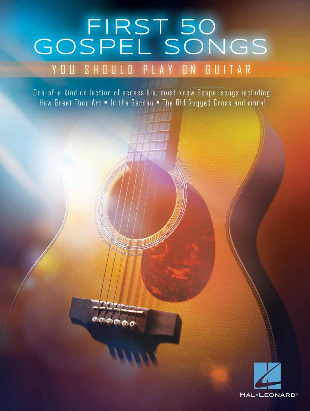 First 50 Gospel Songs – You Should Play on Guitar | Gitaar