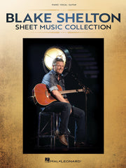 Blake Shelton - Sheet Music Collection | Piano, zang en gitaar