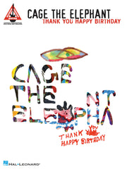 Cage the Elephant - Thank You, Happy Birthday | Gitaar
