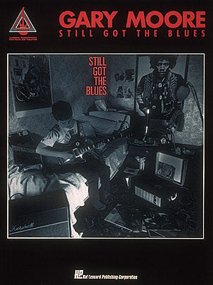 Gary Moore - Still Got The Blues | Gitaar