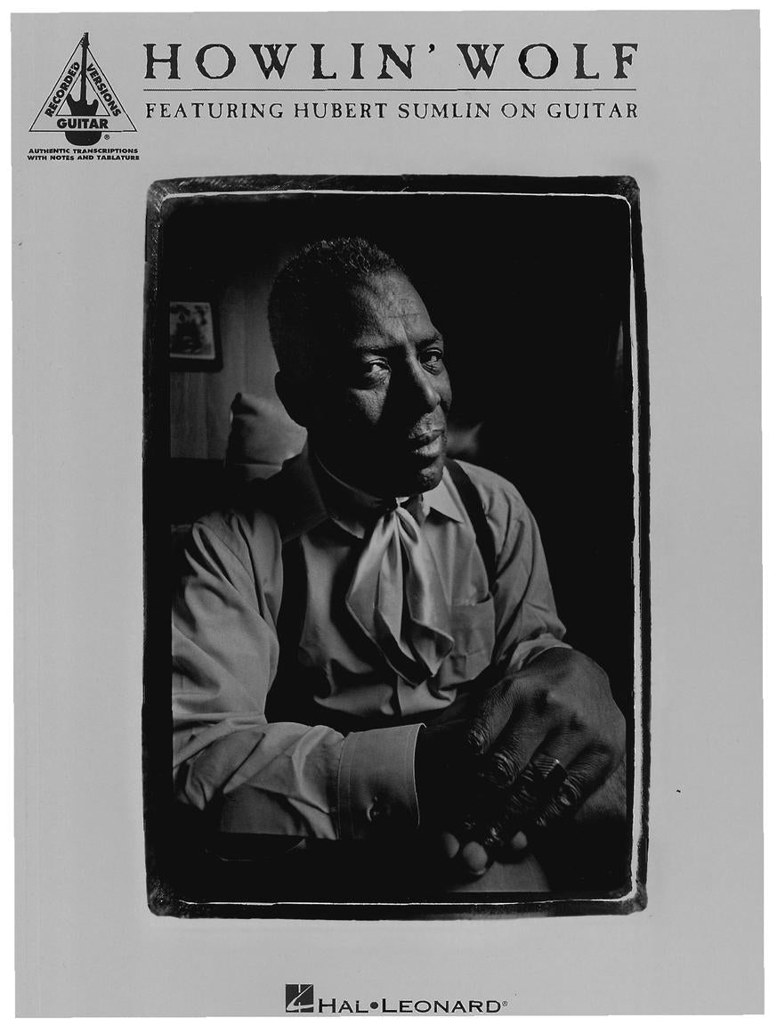 Howlin' Wolf – Featuring Hubert Sumlin on Guitar | Gitaar