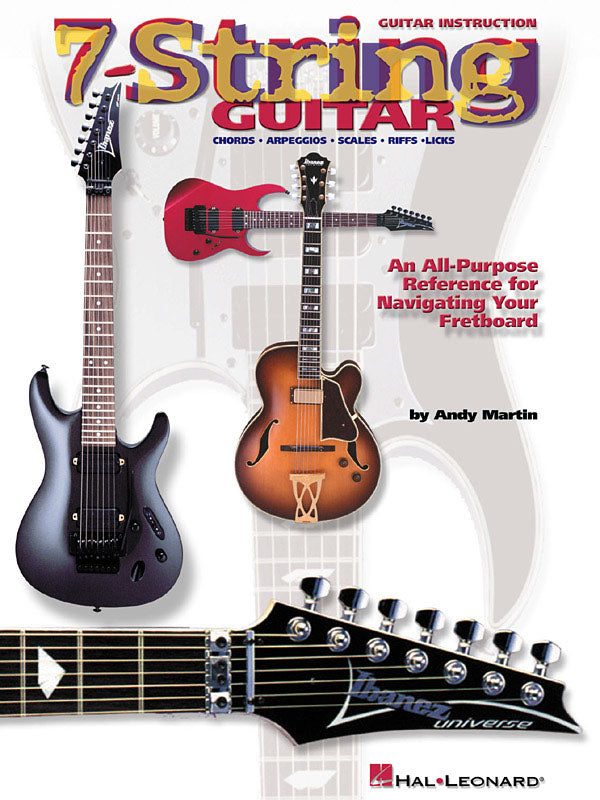7-String Guitar – An All-Purpose Reference for Navigating Your Fretboard | Gitaar