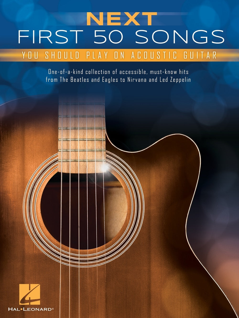 Next First 50 Songs You Should Play – on Acoustic Guitar | Gitaar