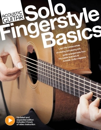 Acoustic Guitar Solo Fingerstyle Basics – Updated and Expanded Edition | Gitaar