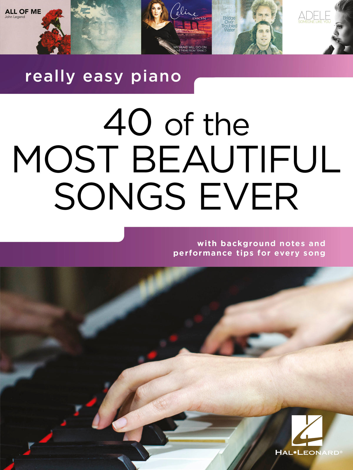 Really Easy Piano 40 of the Most Beautiful Songs