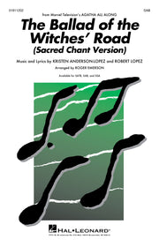 The Ballad Of The Witches' Road – (sacred Chant Version) | SAB